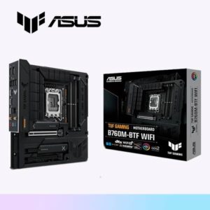 PLACA INTEL B760M DDR5 ASUS TUF GAMING BTF / WIFI